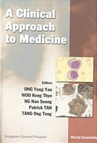 A Clinical Approach to Medicine (Hardcover)