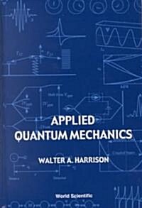 Applied Quantum Mechanics (Hardcover)