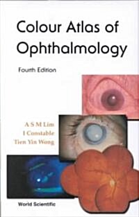 Colour Atlas of Ophthalmology (Fourth Edition) (Hardcover, 4)