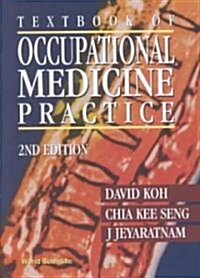 Textbook of Occupational Medicine Practice (2nd Edition) (Hardcover, 2)