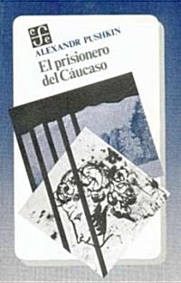 El Prisionero del Cucaso (Paperback)