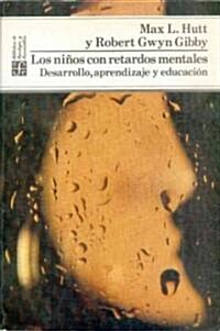 Los ninos con retardos mentales/ The Kids with Mental Retardation (Paperback)