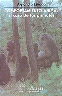 Comportamiento animal/ Animal Behavior (Paperback)