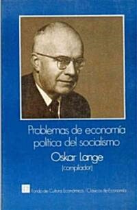 Problemas de Econom-A Pol-Tica del Socialismo (Paperback)