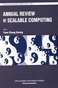 Annual Review of Scalable Computing, Vol 3 (Hardcover)