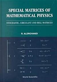 Special Matrices of Mathematical Physics (Hardcover)