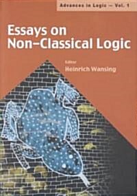 Essays on Non-Classical Logic (Hardcover)