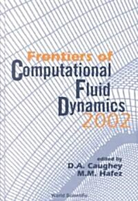 Frontiers of Computational Fluid Dynamics 2002 (Hardcover, 2002)