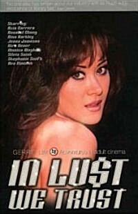 In Lust We Trust (Paperback)