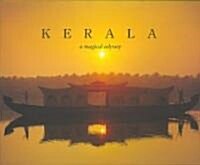 Kerala: A Magical Odyssey (Hardcover)