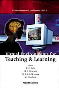 Virtual Environments for Teaching and Learning (Hardcover)