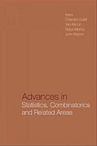 Advances in Statistics, Combinatorics and Related Areas: Selected Papers from the Scra2001-Fim VIII - Proceedings of the Wollongong Conference (Hardcover)