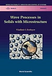 Wave Processes in Solids With Microstructure (Hardcover)