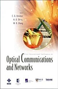 Optical Communications and Networks : Proceedings of the First International Conference on Icocn 2002 [With CDROM] (Paperback)