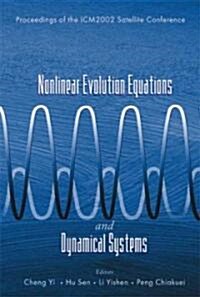Nonlinear Evolution Equations and Dynamical Systems, Proceedings of the Icm2002 Satellite Conference                                                   (Hardcover)
