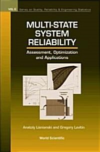 Multi-State System Reliability: Assessment, Optimization and Applications (Hardcover)