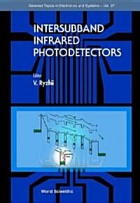 Intersubband Infrared Photodetectors (Hardcover)