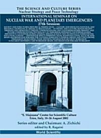 Society and Structures, Proceedings of the International Seminar on Nuclear War and Planetary Emergencies - 27th Session (Hardcover)