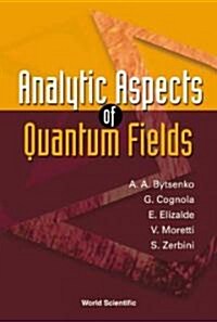 Analytic Aspects of Quantum Fields (Hardcover)