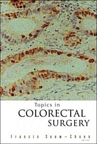 Topics in Colorectal Surgery (Hardcover)
