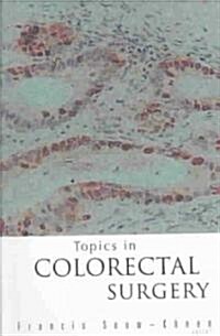 Topics in Colorectal Surgery (Paperback)