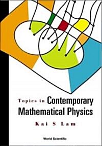 Topics in Contemporary Mathematical Physics (Hardcover)