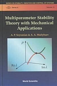 Multiparameter Stability Theory with Mechanical Applications (Hardcover)