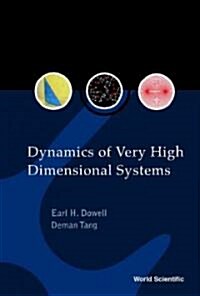 Dynamics of Very High Dimensional Systems (Paperback)