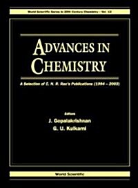 Advances in Chemistry: A Selection of C N R Raos Publications (1994-2003) (Hardcover)