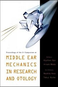 Middle Ear Mechanics in Research and Otology - Proceedings of the 3rd Symposium (Hardcover)