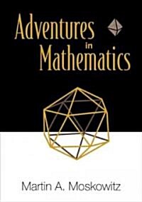 Adventures in Mathematics (Paperback)