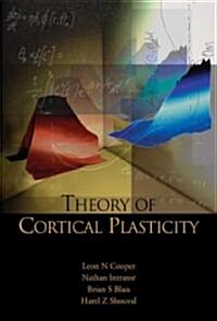 Theory of Cortical Plasticity [With CDROM] (Hardcover)