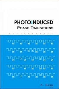Photoinduced Phase Transitions (Hardcover)