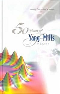 50 Years of Yang-Mills Theory (Hardcover)