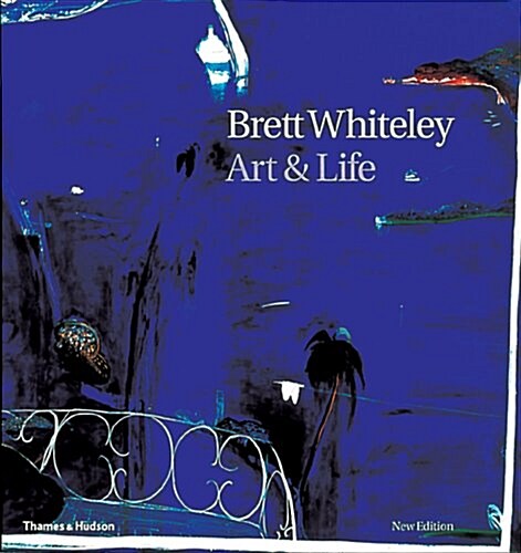 Brett Whiteley : Art & Life (Paperback, New Edition)