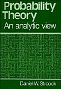 Probability Theory, an Analytic View (Hardcover)