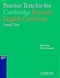 Practice Tests for the Cambridge Business English Certificate Level 1 (Paperback)