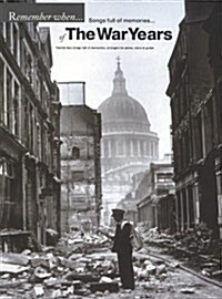 Remember When : The War Years (Paperback)