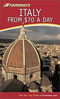 Frommers Italy from 70 Pounds a Day (Paperback, 4 Rev ed)