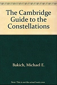 The Cambridge Guide to the Constellations (Hardcover)