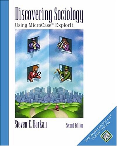 Discovering Sociology : Using MicroCase Explorit (Package, 2 Rev ed)