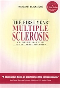 The First Year : Multiple Sclerosis (Paperback)