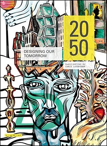 2050: Designing Our Tomorrow (Paperback)