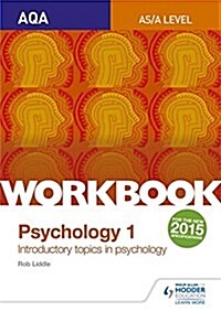 AQA Psychology for A Level Workbook 1 : Social Influence, Memory, Attachment, Psychopathology (Paperback)