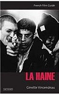 La Haine : French Film Guide (Hardcover)