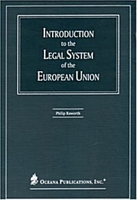 Introduction to the Legal System of the European Union (Hardcover)