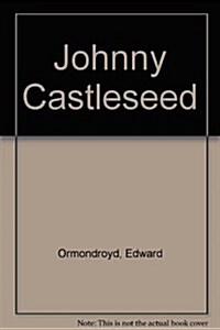 JOHNNY CASTLESEED PB (Paperback)