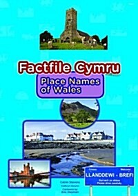 Factfile Cymru: Place Names of Wales (Paperback)