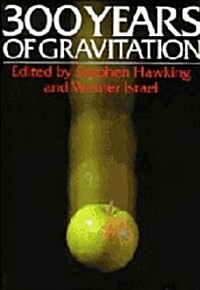 Three Hundred Years of Gravitation (Hardcover)