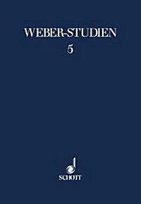 WEBERSTUDIEN 5 (Hardcover)